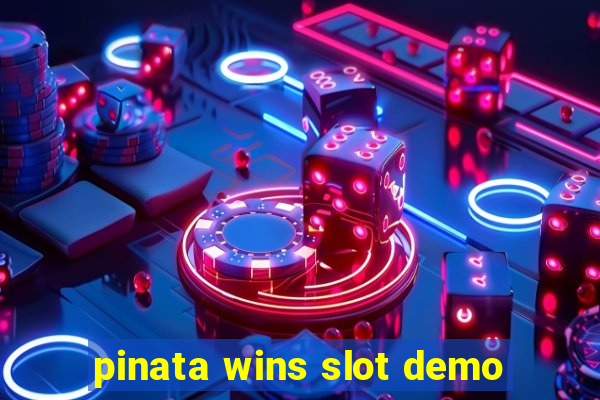 pinata wins slot demo