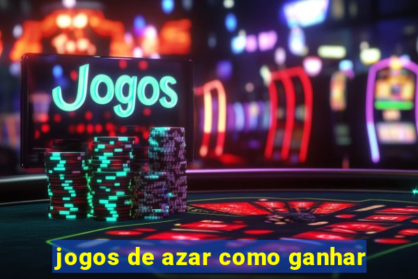 jogos de azar como ganhar