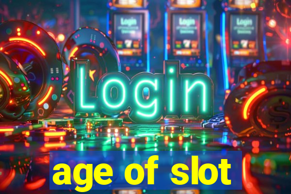 age of slot