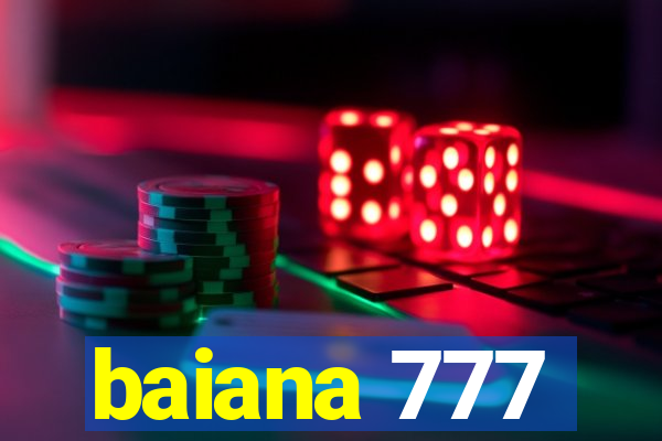 baiana 777