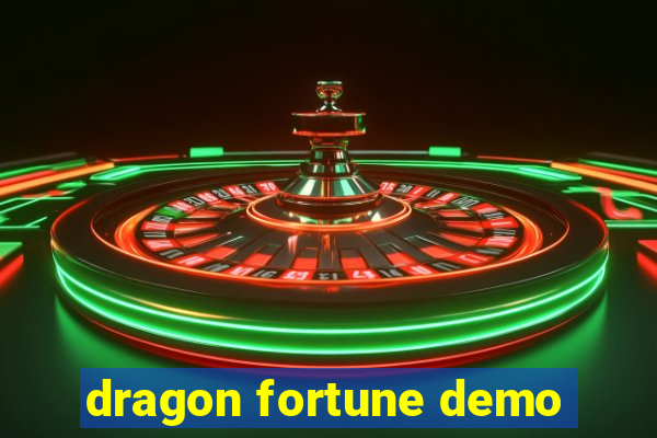 dragon fortune demo