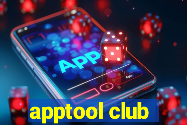 apptool club