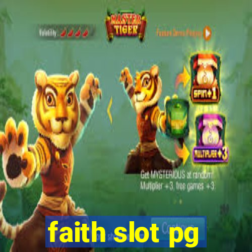 faith slot pg