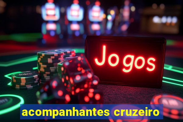 acompanhantes cruzeiro