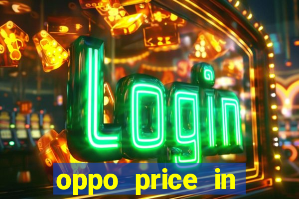 oppo price in nigeria slot