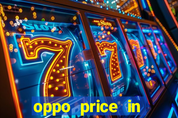 oppo price in nigeria slot