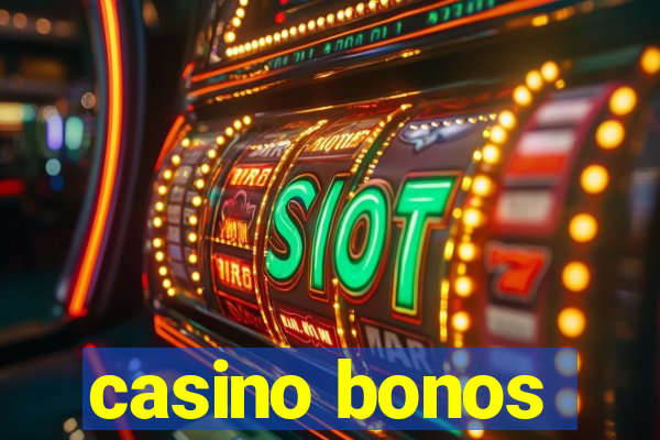 casino bonos