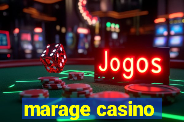 marage casino