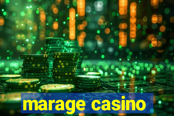 marage casino