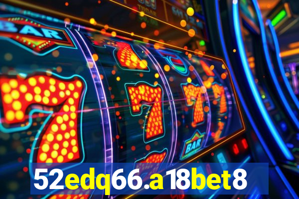 52edq66.a18bet8.com