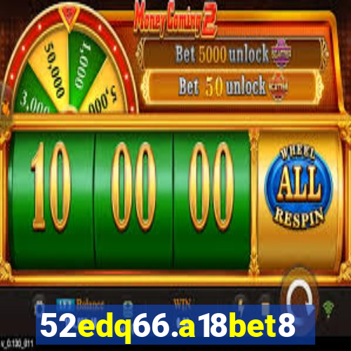 52edq66.a18bet8.com