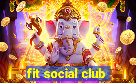 fit social club