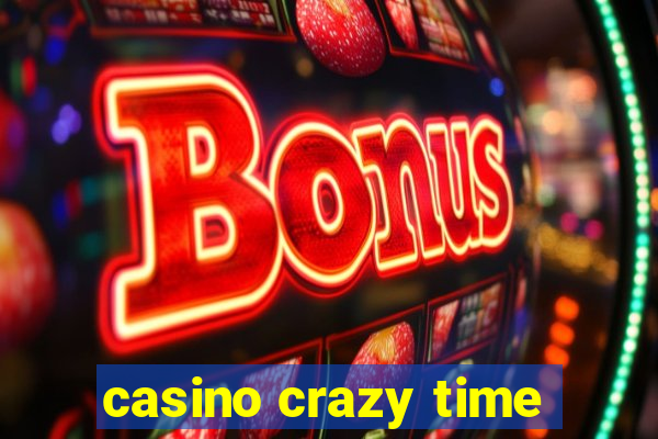 casino crazy time