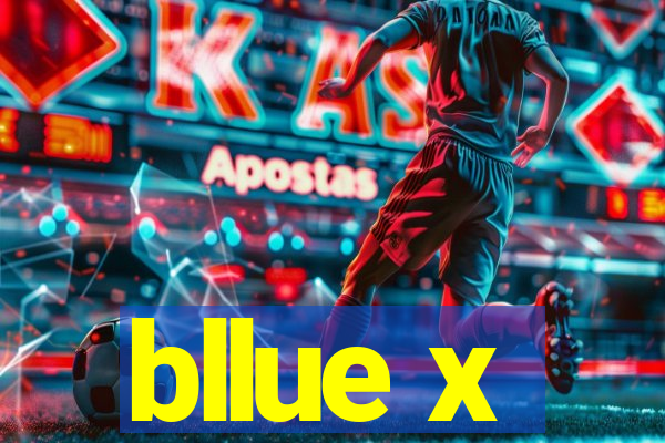 bllue x