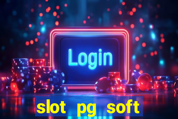 slot pg soft prodevreal porcentagem