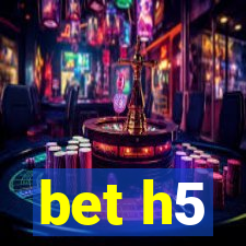 bet h5