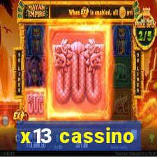 x13 cassino