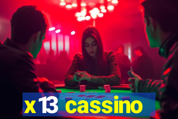 x13 cassino