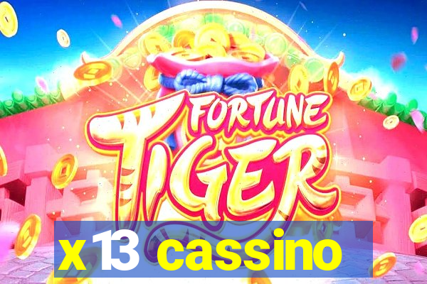 x13 cassino