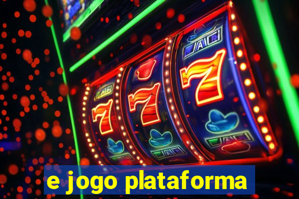 e jogo plataforma