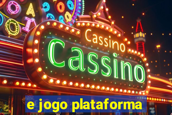 e jogo plataforma