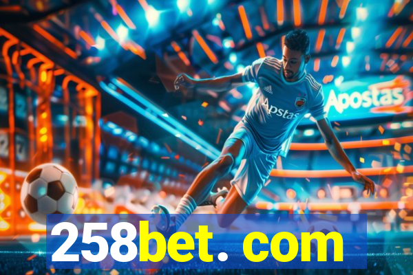 258bet. com