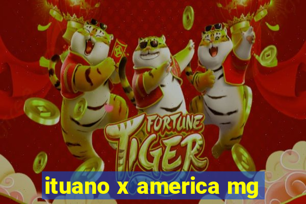 ituano x america mg