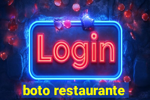 boto restaurante