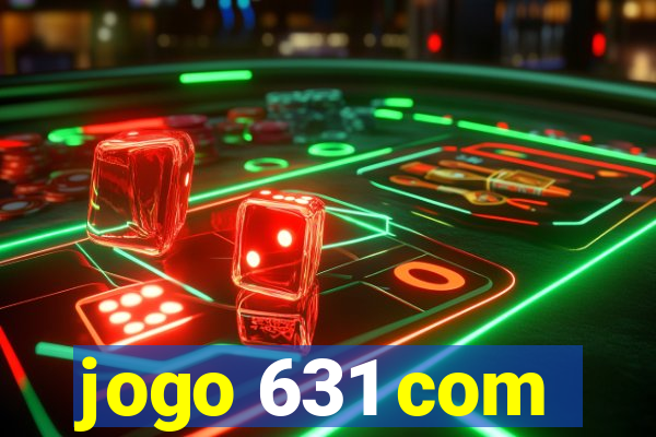 jogo 631 com