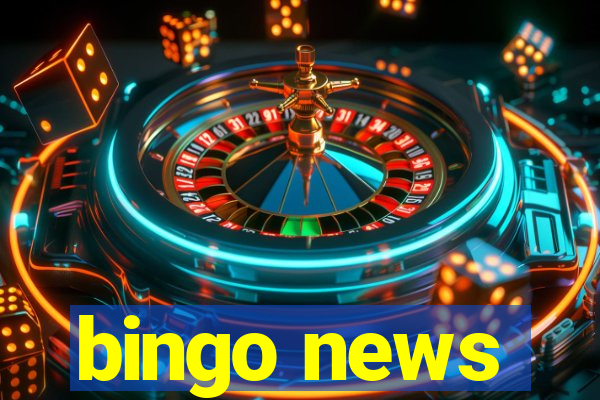 bingo news