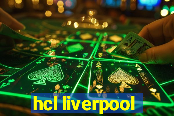 hcl liverpool