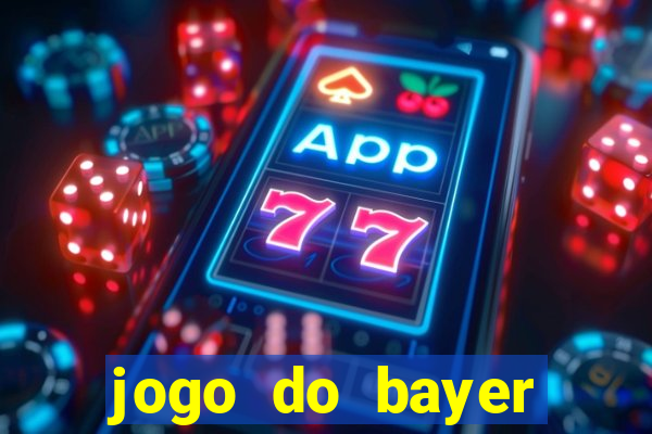 jogo do bayer leverkusen de hoje