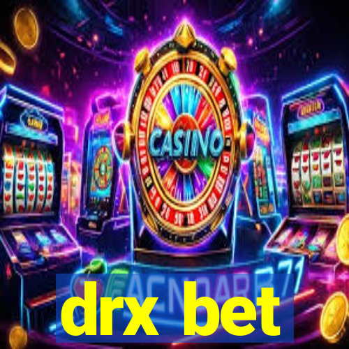 drx bet