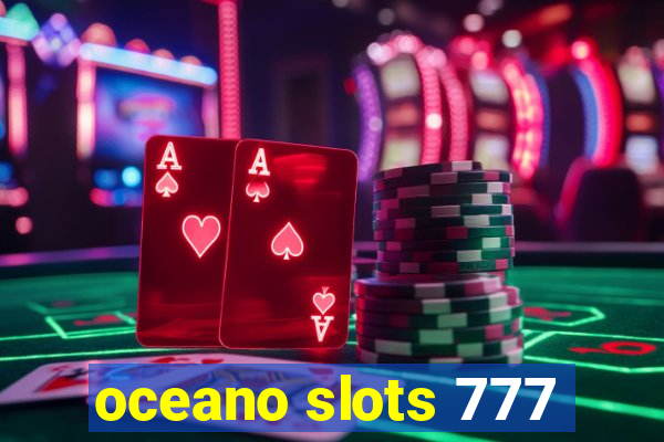 oceano slots 777