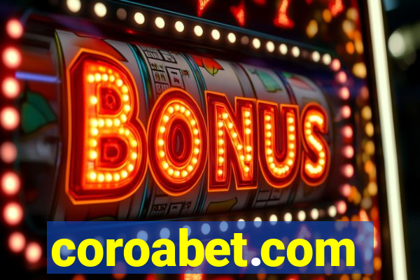 coroabet.com plataforma baixar