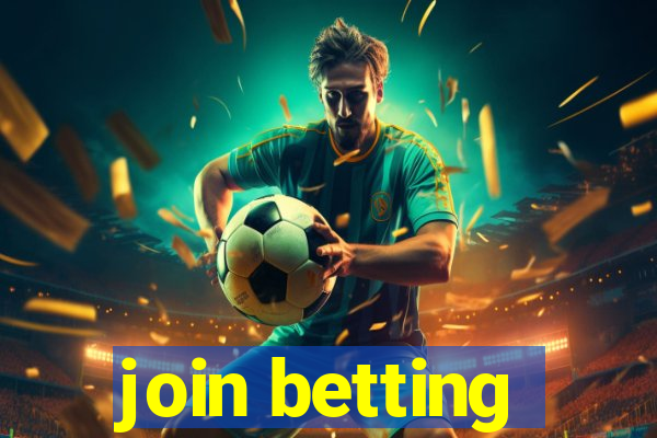 join betting