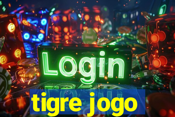 tigre jogo