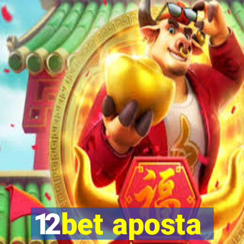 12bet aposta