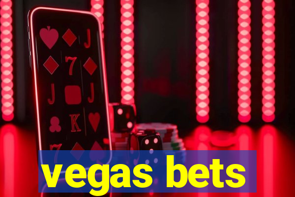 vegas bets