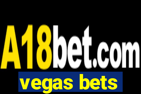 vegas bets