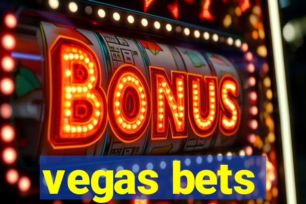 vegas bets