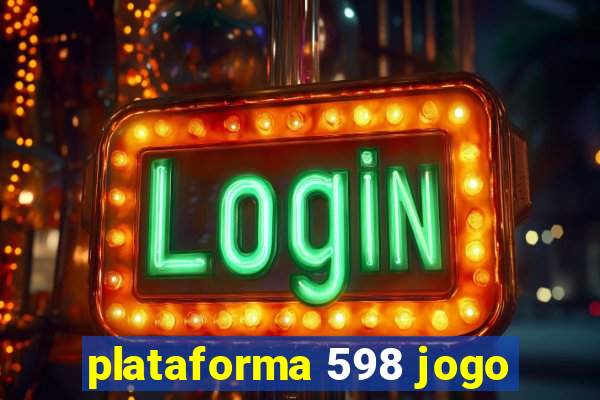 plataforma 598 jogo