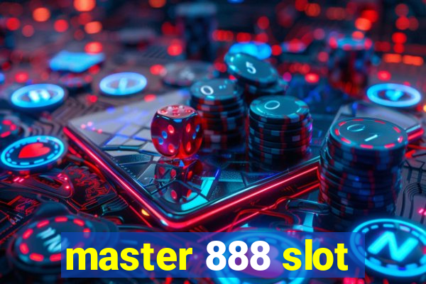 master 888 slot