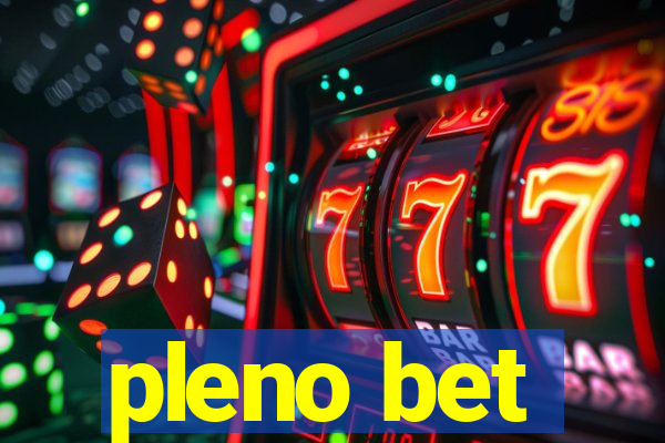 pleno bet