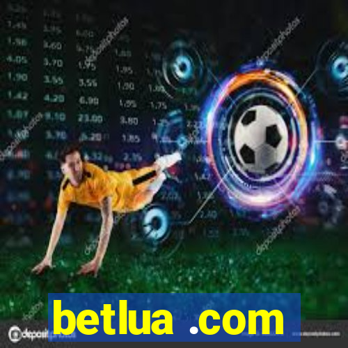 betlua .com