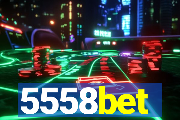 5558bet