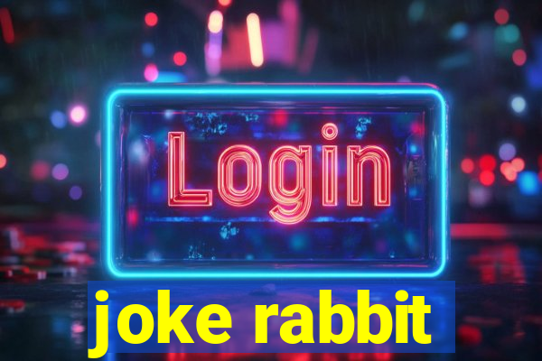 joke rabbit