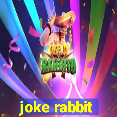 joke rabbit