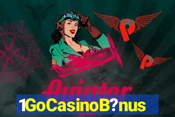 1GoCasinoB?nus