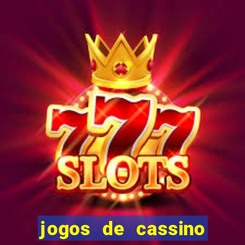 jogos de cassino que dao bonus